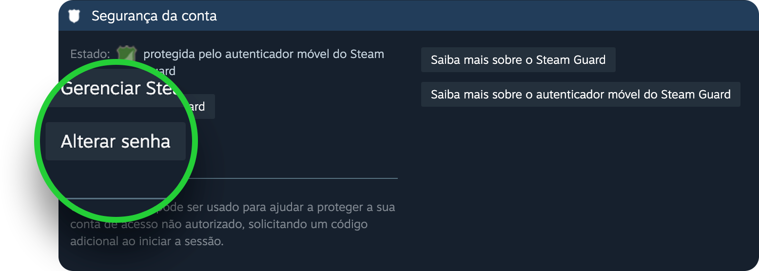 Captura de tela da seção 'Segurança da Conta' no aplicativo da Steam, com uma opção destacada por um círculo verde para 'Alterar senha'. A tela informa que a conta está protegida pelo autenticador móvel do Steam Guard e fornece opções para 'Gerenciar Steam Guard' e aprender mais sobre o Steam Guard e o autenticador móvel.